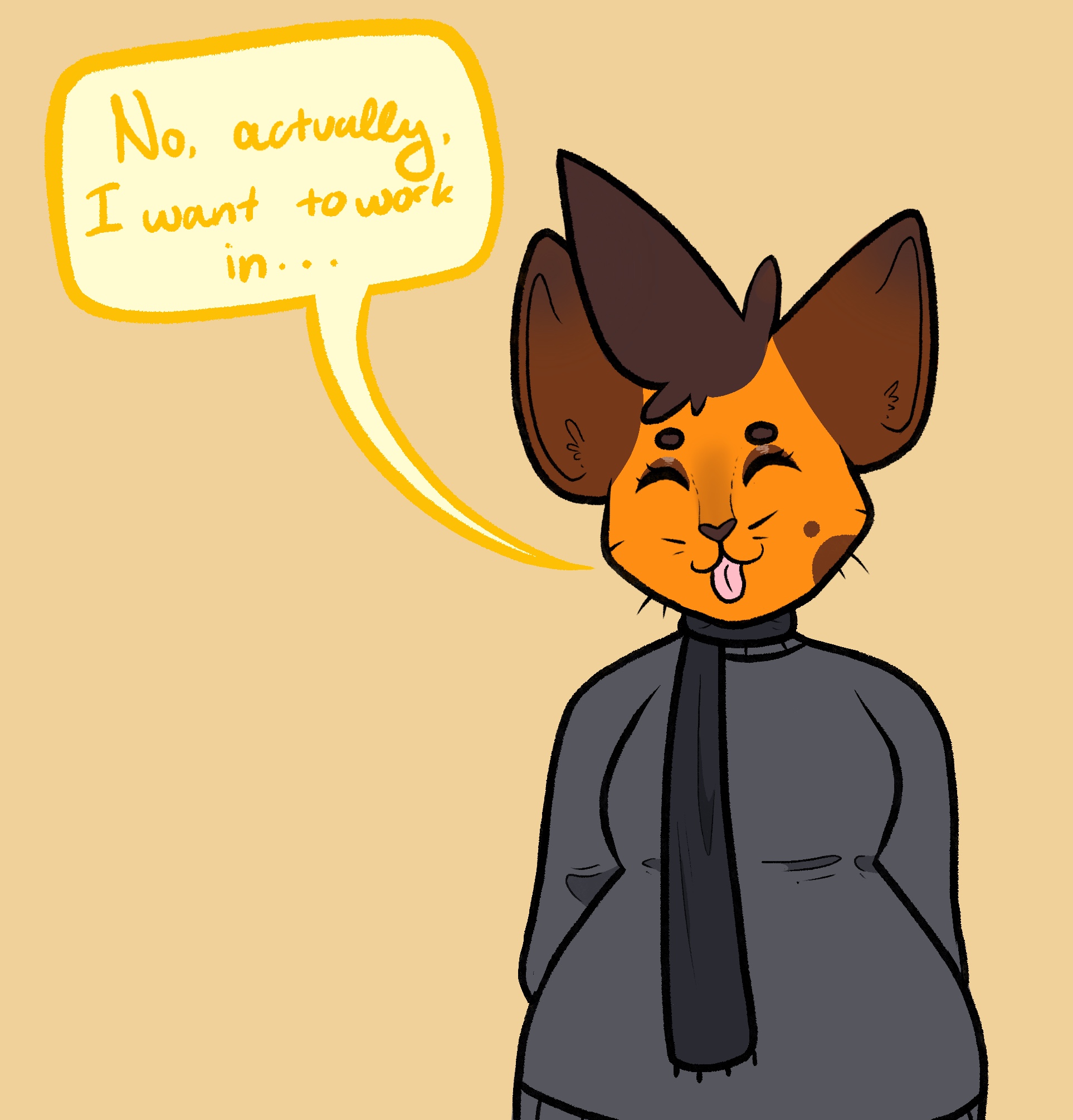 A drawing of the writer's fursona Cheddar, an orange spotted hyena. She is smiling benevolently as she explains, 'No, actually, I want to work in...'